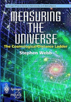 Imagen del vendedor de Measuring the Universe a la venta por BuchWeltWeit Ludwig Meier e.K.