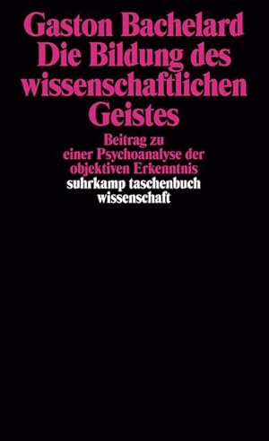 Seller image for Die Bildung des wissenschaftlichen Geistes for sale by BuchWeltWeit Ludwig Meier e.K.