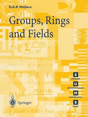 Image du vendeur pour Groups, Rings and Fields mis en vente par BuchWeltWeit Ludwig Meier e.K.