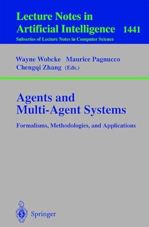 Imagen del vendedor de Agents and Multi-Agent Systems Formalisms, Methodologies, and Applications a la venta por BuchWeltWeit Ludwig Meier e.K.