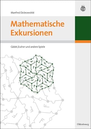 Image du vendeur pour Mathematische Exkursionen mis en vente par BuchWeltWeit Ludwig Meier e.K.