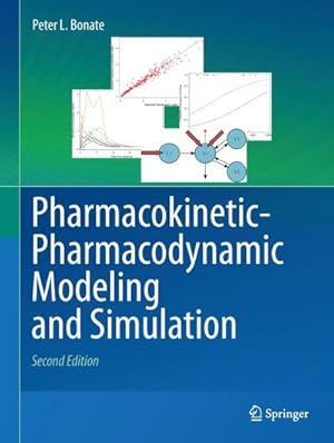 Imagen del vendedor de Pharmacokinetic-Pharmacodynamic Modeling and Simulation a la venta por BuchWeltWeit Ludwig Meier e.K.