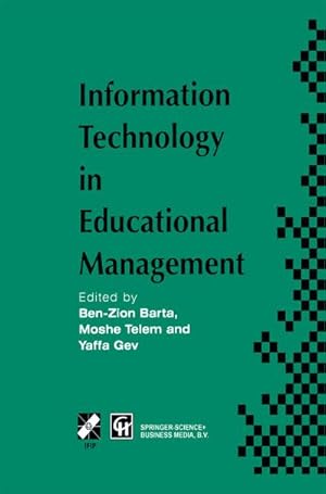 Bild des Verkufers fr Information Technology in Educational Management zum Verkauf von BuchWeltWeit Ludwig Meier e.K.