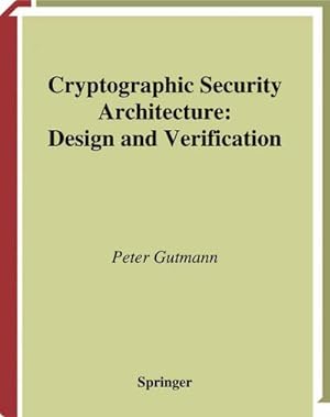 Image du vendeur pour Cryptographic Security Architecture mis en vente par BuchWeltWeit Ludwig Meier e.K.