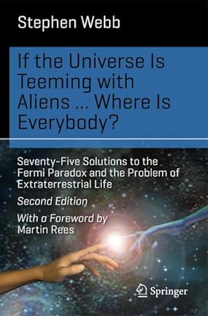 Bild des Verkufers fr If the Universe Is Teeming with Aliens . WHERE IS EVERYBODY? zum Verkauf von BuchWeltWeit Ludwig Meier e.K.
