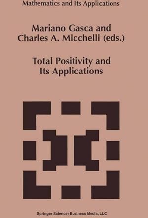 Seller image for Total Positivity and Its Applications for sale by BuchWeltWeit Ludwig Meier e.K.