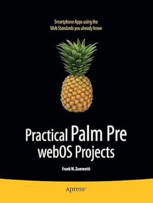 Seller image for Practical Palm Pre webOS Projects for sale by BuchWeltWeit Ludwig Meier e.K.