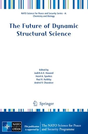 Bild des Verkufers fr The Future of Dynamic Structural Science zum Verkauf von BuchWeltWeit Ludwig Meier e.K.