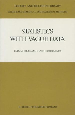 Bild des Verkufers fr Statistics with Vague Data zum Verkauf von BuchWeltWeit Ludwig Meier e.K.