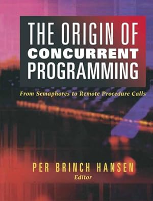 Imagen del vendedor de The Origin of Concurrent Programming a la venta por BuchWeltWeit Ludwig Meier e.K.