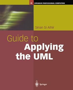 Imagen del vendedor de Guide to Applying the UML a la venta por BuchWeltWeit Ludwig Meier e.K.