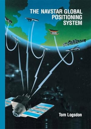 Seller image for The Navstar Global Positioning System for sale by BuchWeltWeit Ludwig Meier e.K.