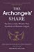 Seller image for The Archangels' Share: The Story of the World's First Syndicate of Business Angels [Soft Cover ] for sale by booksXpress