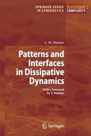Imagen del vendedor de Patterns and Interfaces in Dissipative Dynamics a la venta por BuchWeltWeit Ludwig Meier e.K.