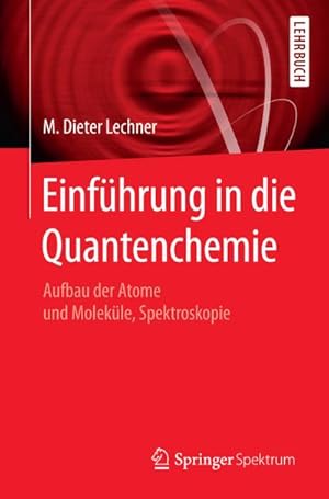 Imagen del vendedor de Einfhrung in die Quantenchemie a la venta por BuchWeltWeit Ludwig Meier e.K.