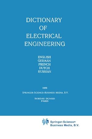 Bild des Verkufers fr Dictionary of Electrical Engineering zum Verkauf von BuchWeltWeit Ludwig Meier e.K.