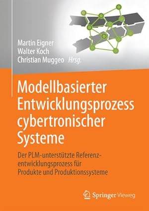 Immagine del venditore per Modellbasierter Entwicklungsprozess cybertronischer Systeme venduto da BuchWeltWeit Ludwig Meier e.K.