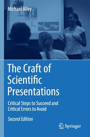 Seller image for The Craft of Scientific Presentations for sale by BuchWeltWeit Ludwig Meier e.K.