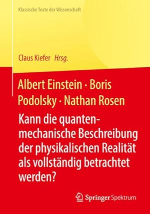 Bild des Verkufers fr Albert Einstein, Boris Podolsky, Nathan Rosen zum Verkauf von BuchWeltWeit Ludwig Meier e.K.