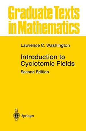 Immagine del venditore per Introduction to Cyclotomic Fields venduto da BuchWeltWeit Ludwig Meier e.K.
