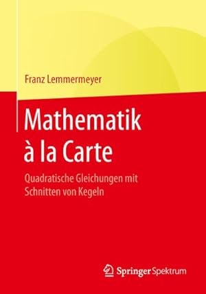 Seller image for Mathematik  la Carte for sale by BuchWeltWeit Ludwig Meier e.K.
