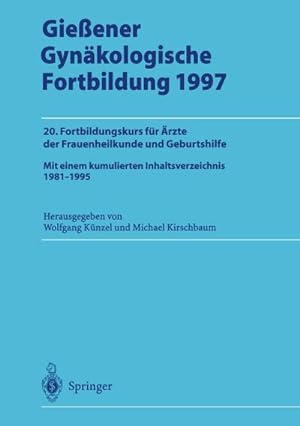 Seller image for Gieener Gynkologische Fortbildung 1997 for sale by BuchWeltWeit Ludwig Meier e.K.