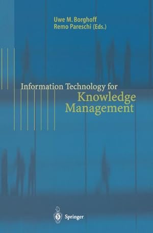 Seller image for Information Technology for Knowledge Management for sale by BuchWeltWeit Ludwig Meier e.K.
