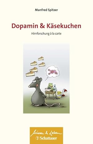 Imagen del vendedor de Dopamin und Ksekuchen (Wissen & Leben, Bd. ?) a la venta por BuchWeltWeit Ludwig Meier e.K.