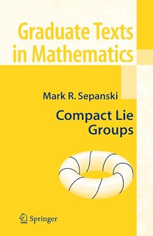 Imagen del vendedor de Compact Lie Groups a la venta por BuchWeltWeit Ludwig Meier e.K.