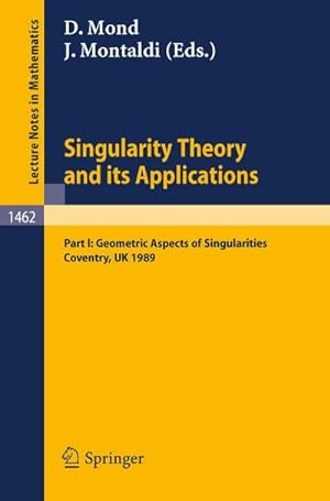 Seller image for Singularity Theory and its Applications for sale by BuchWeltWeit Ludwig Meier e.K.