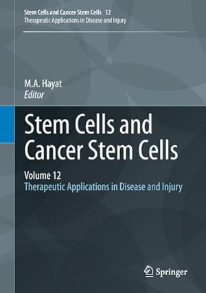 Bild des Verkufers fr Stem Cells and Cancer Stem Cells, Volume 12 zum Verkauf von BuchWeltWeit Ludwig Meier e.K.