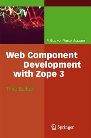 Immagine del venditore per Web Component Development with Zope 3 venduto da BuchWeltWeit Ludwig Meier e.K.