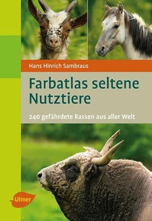 Immagine del venditore per Farbatlas Seltene Nutztiere venduto da BuchWeltWeit Ludwig Meier e.K.