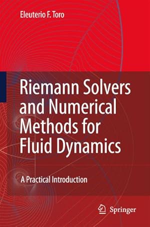 Immagine del venditore per Riemann Solvers and Numerical Methods for Fluid Dynamics venduto da BuchWeltWeit Ludwig Meier e.K.