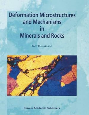 Imagen del vendedor de Deformation Microstructures and Mechanisms in Minerals and Rocks a la venta por BuchWeltWeit Ludwig Meier e.K.