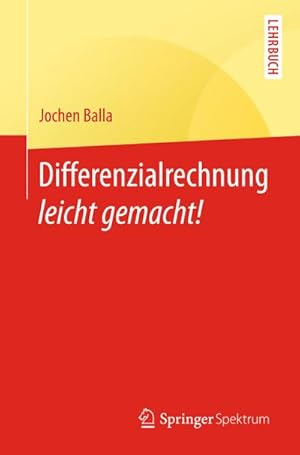 Seller image for Differenzialrechnung leicht gemacht! for sale by BuchWeltWeit Ludwig Meier e.K.