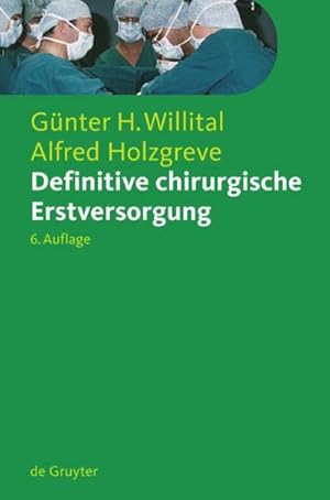 Seller image for Definitive chirurgische Erstversorgung for sale by BuchWeltWeit Ludwig Meier e.K.