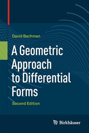 Immagine del venditore per A Geometric Approach to Differential Forms venduto da BuchWeltWeit Ludwig Meier e.K.