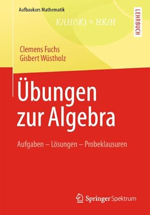 Immagine del venditore per bungen zur Algebra venduto da BuchWeltWeit Ludwig Meier e.K.