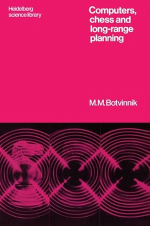 Seller image for Computers, Chess and Long-Range Planning for sale by BuchWeltWeit Ludwig Meier e.K.