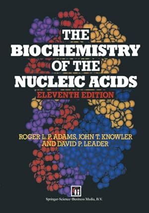 Bild des Verkufers fr The Biochemistry of the Nucleic Acids zum Verkauf von BuchWeltWeit Ludwig Meier e.K.