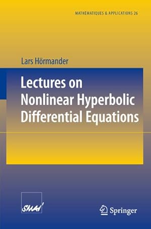 Seller image for Lectures on Nonlinear Hyperbolic Differential Equations for sale by BuchWeltWeit Ludwig Meier e.K.
