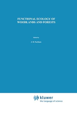 Bild des Verkufers fr Functional Ecology of Woodlands and Forests zum Verkauf von BuchWeltWeit Ludwig Meier e.K.