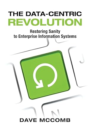 Bild des Verkufers fr The Data-Centric Revolution: Restoring Sanity to Enterprise Information Systems zum Verkauf von moluna