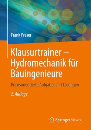 Immagine del venditore per Klausurtrainer - Hydromechanik fr Bauingenieure venduto da BuchWeltWeit Ludwig Meier e.K.