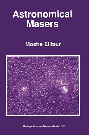 Seller image for Astronomical Masers for sale by BuchWeltWeit Ludwig Meier e.K.