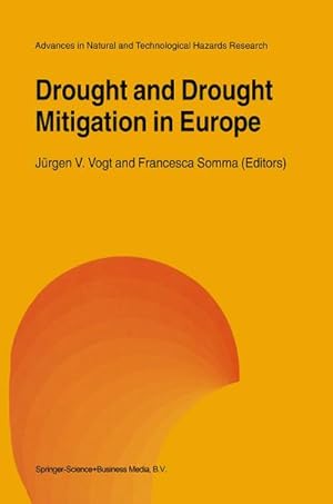 Image du vendeur pour Drought and Drought Mitigation in Europe mis en vente par BuchWeltWeit Ludwig Meier e.K.