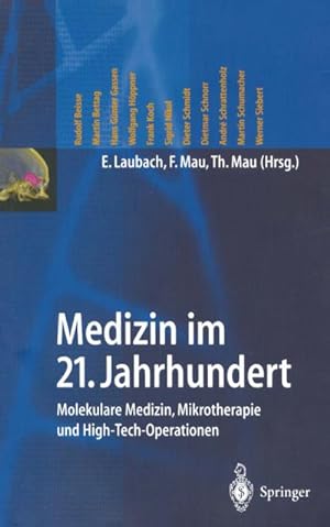 Imagen del vendedor de Medizin im 21. Jahrhundert a la venta por BuchWeltWeit Ludwig Meier e.K.