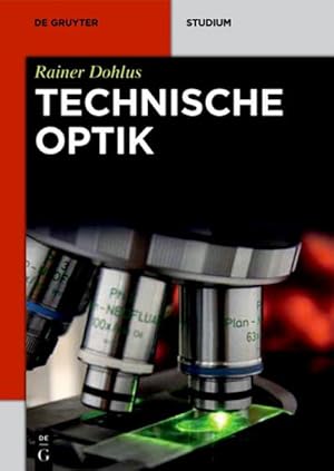 Bild des Verkufers fr Technische Optik zum Verkauf von BuchWeltWeit Ludwig Meier e.K.