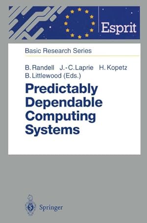 Seller image for Predictably Dependable Computing Systems for sale by BuchWeltWeit Ludwig Meier e.K.